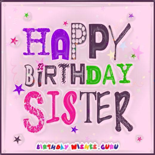 Happy Birthday Sister